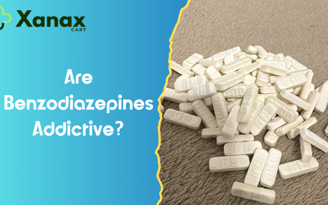 Are Benzodiazepines Addictive? Everything you should know!