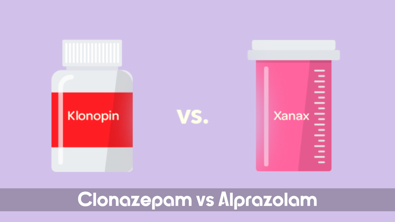 Clonazepam vs Alprazolam